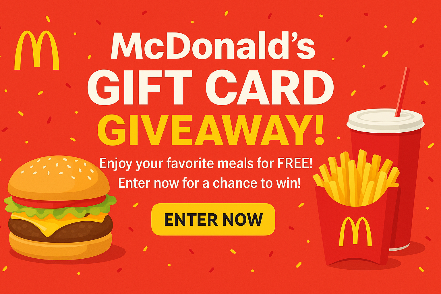 🍔 McDonald’s Gift Card Free Giveaway 2025: Get Free Meals Today!